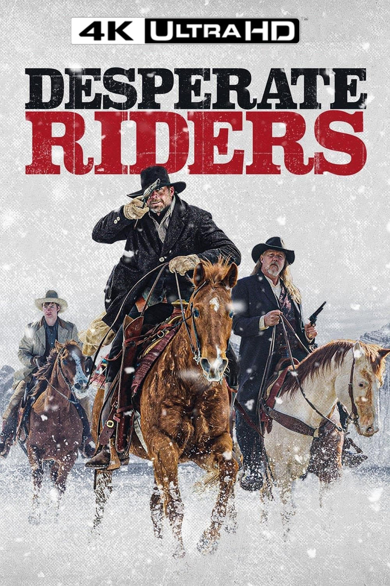 Desperate Riders 4K Vudu Via Movieredeem