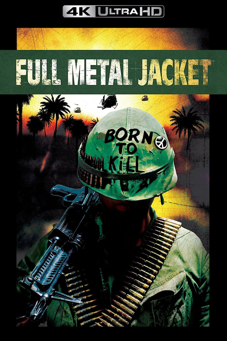 Full Metal Jacket 4K Vudu/iTunes Via Moviesanywhere