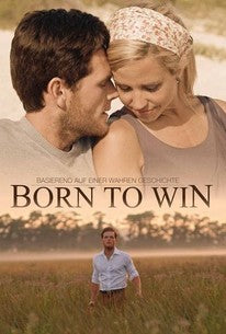 Born to Win (DR) SD Vudu Via Movieredeem