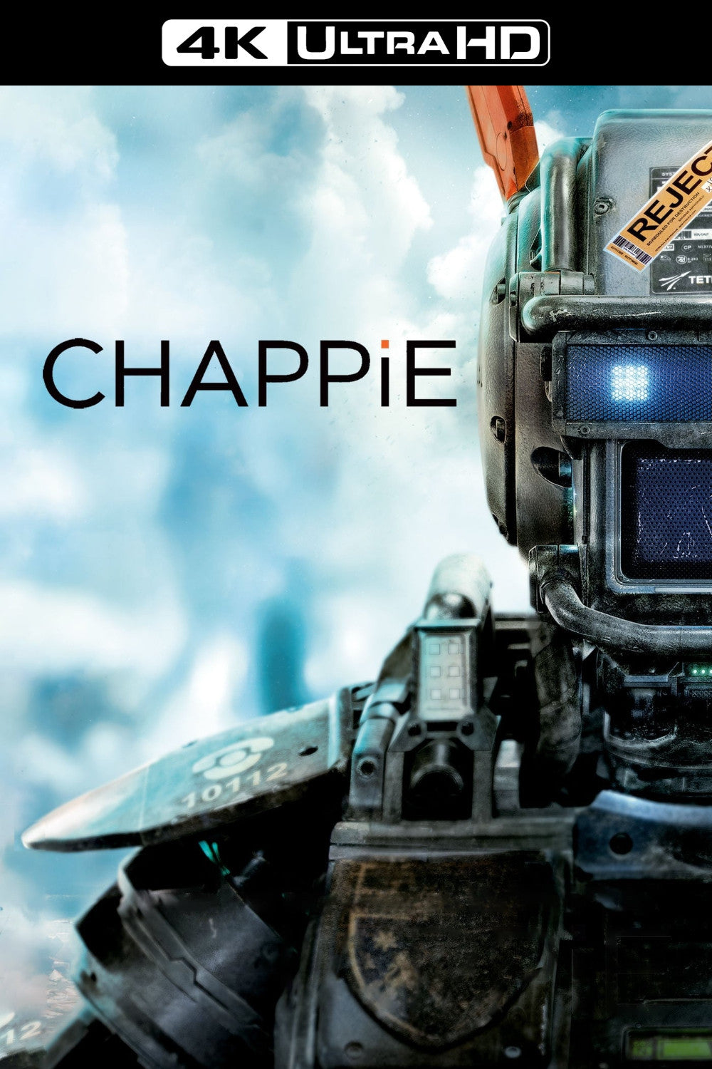 CHAPPIE 4K Vudu/iTunes Via Moviesanywhere