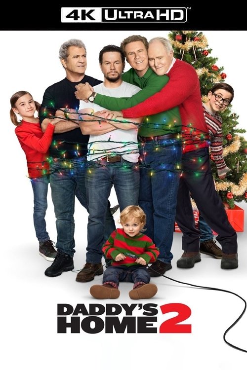 DADDY'S HOME 2 (UHD) VUDU 4K OR ITUNES 4K