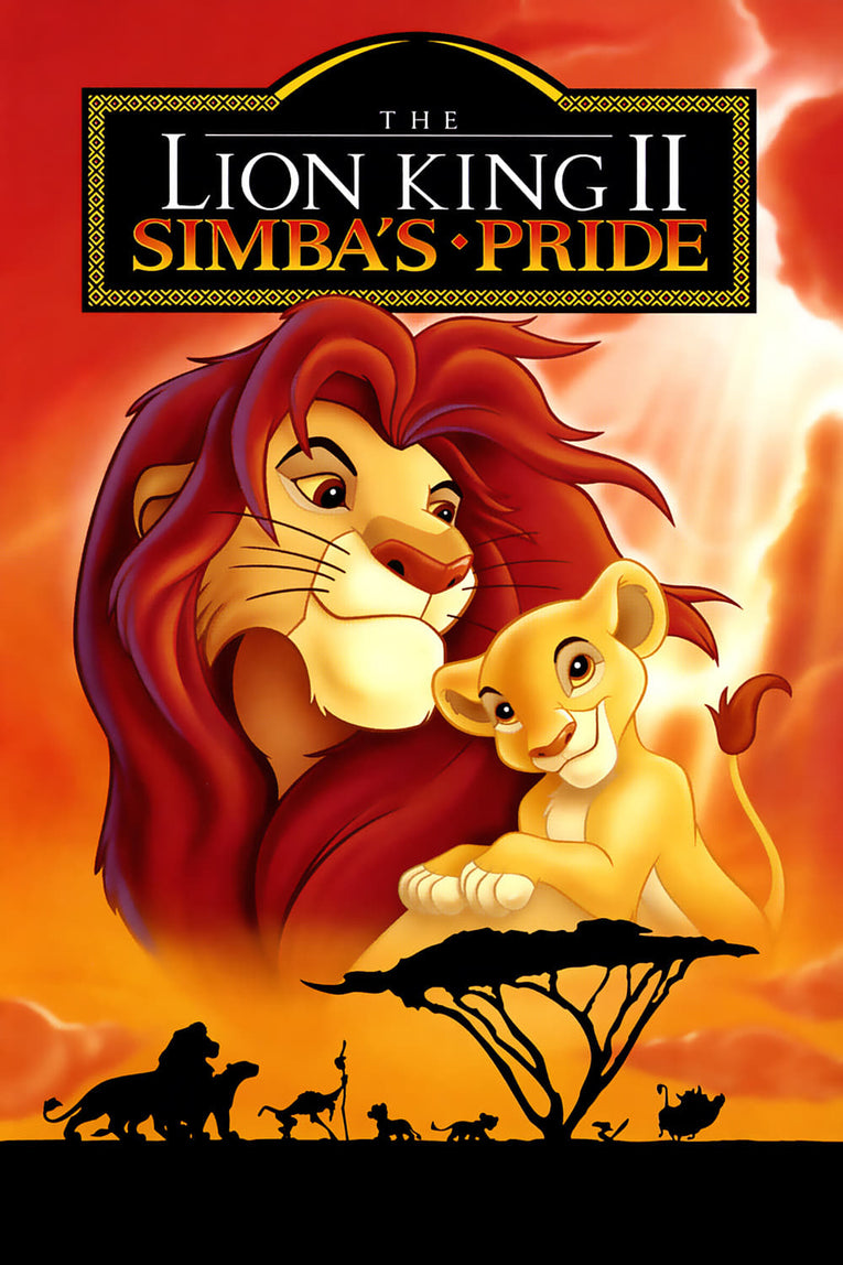 The Lion King II: Simba's Pride HD Vudu/iTunes Via Moviesanywhere